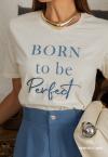 T-SHIRT FEMININA ESTAMPADA PEROLA PERFECT WAY